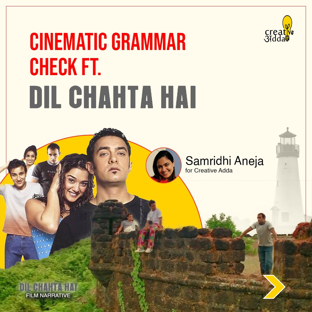 Cinematic Grammar Check ft. Dil Chahta Hai