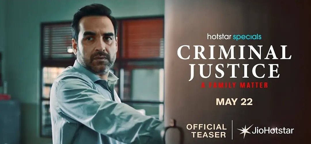 Criminal Justice Season 4 Set to Premiere on May 22: Advocate Madhav Mishra Returns