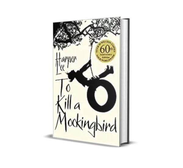  To Kill a Mockingbird by Harper Lee — One Book That Will Genuinely Change Your Perspective on Life